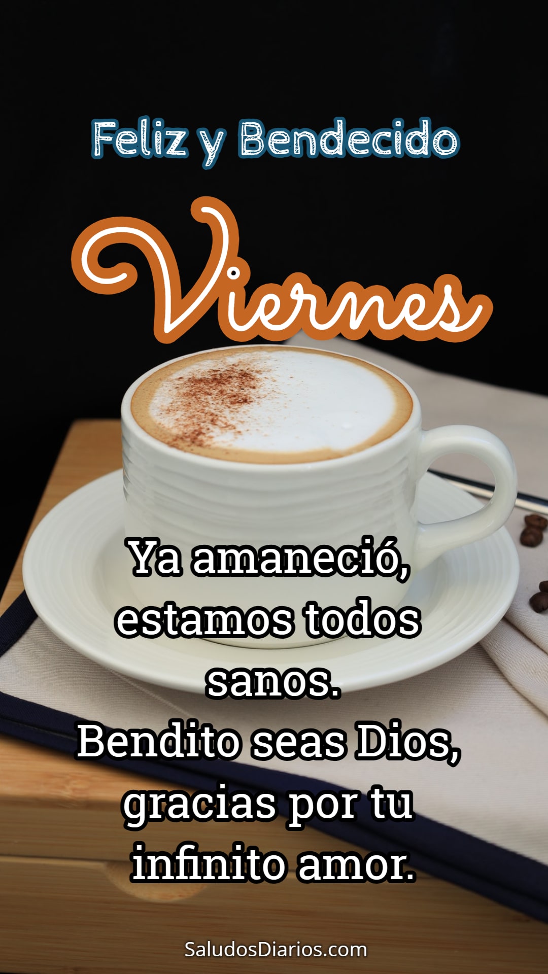 Mejores, Bendiciones, Viernes, Feliz - Saludos Diarios