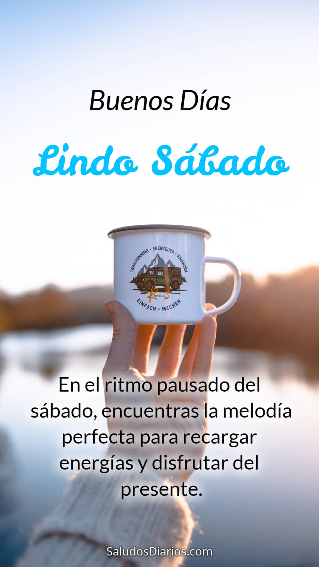 Feliz Sabado Cafe Por La Mañana