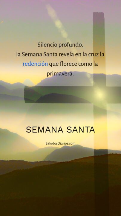 Bellas citas Semana santa Cruz Dios Cristo Saludos Diarios