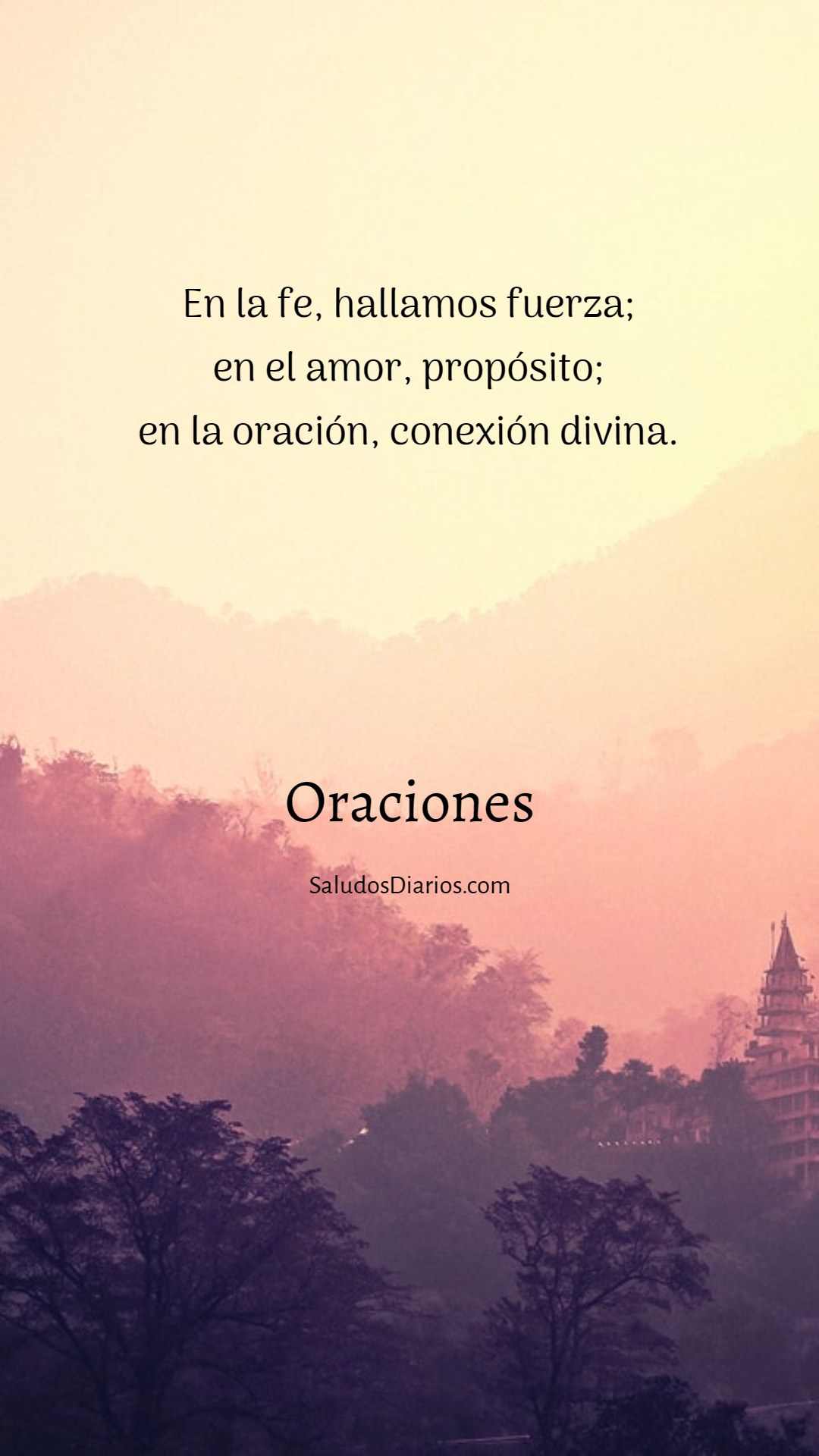 Oraciones, Mensajes bonitos, Propósitos vida, Frase - Saludos Diarios