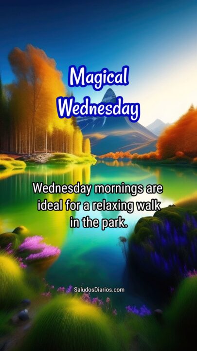 New dawn, Magical Wednesday, Quotes - Saludos Diarios