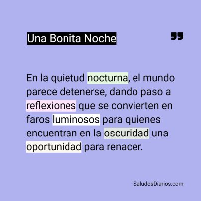 En la quietud nocturna, el mundo parece detenerse, dando paso