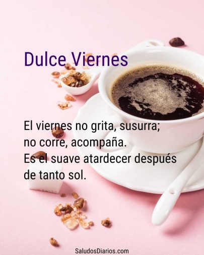 Café hermoso, dulce viernes, nuevas frases imagen