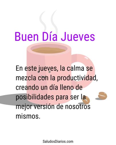 Calma frase imagen, buen día jueves, rico cafecito hoy